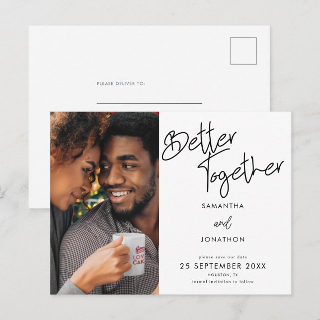 Better Together Photo Script Save The Date Announcement Postcard (Front/Back)