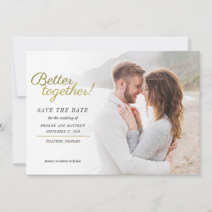 Better Together Photo Wedding Save The Date