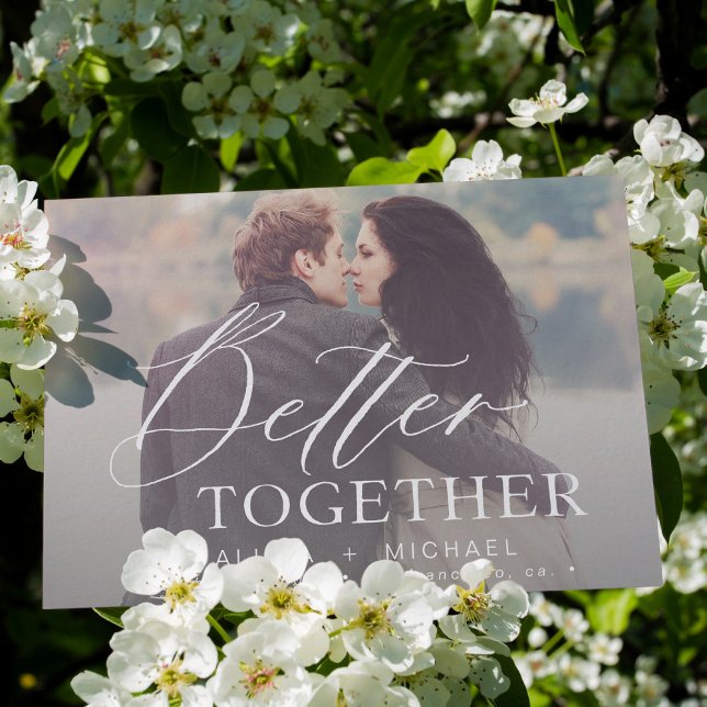 Better together script wedding photo save the date (Creator Uploaded)