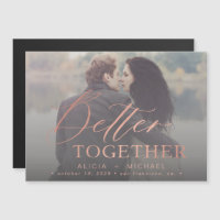 Better together script wedding photo save the date