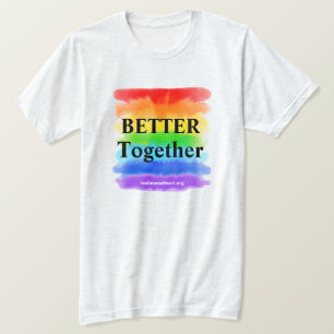 Better Together T-shirt