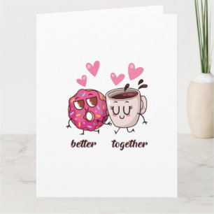 Better Together Valentine's Day Card