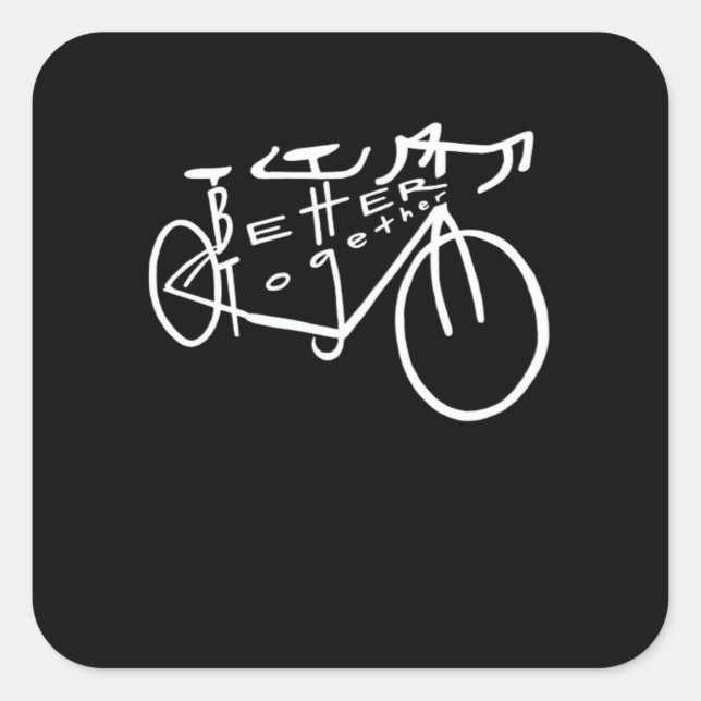 Better Together White Minimal Aesthetic  Square Sticker (Front)