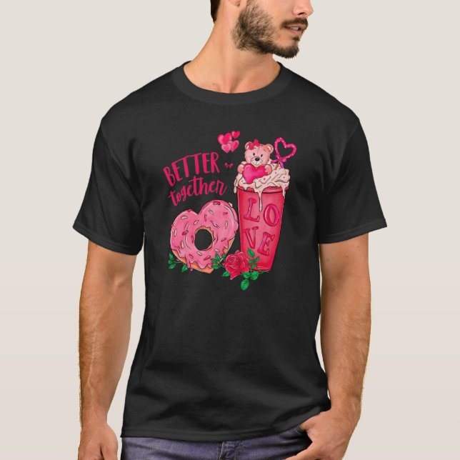 Better Together Woman Couples T-Shirt (Front)