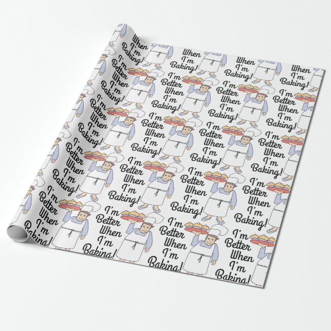 Better When Baking Wrapping Paper (Unrolled)