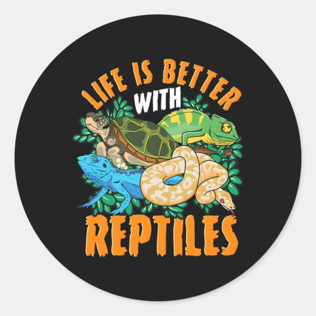 Better With Reptiles Lizards Turtles Snakes Iguana Classic Round Sticker (Front)
