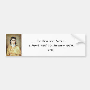 Bettina von Arnim 1890 Bumper Sticker