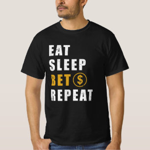 Betting Casino Saying T-Shirt