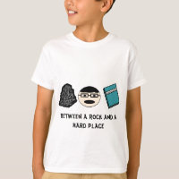 Between a Rock and a Hard Place Girl's T-shirt