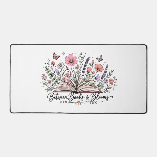 Between books and blooms book lover reader desk mat (Front)