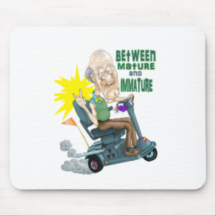 Between Mature and Imature Mouse Pad
