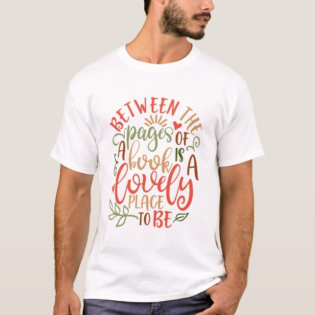 Between The Pages Of Book Ideas T-Shirt (Front)