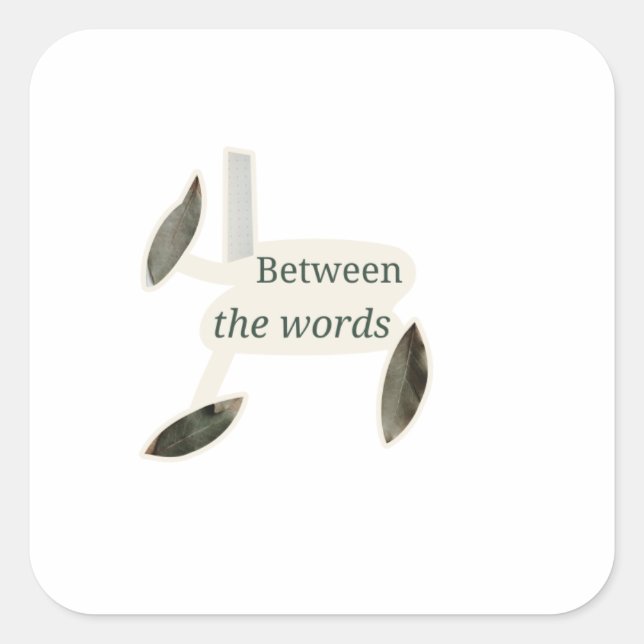 Between the Words Pressed Leaf Collage Square Sticker (Front)