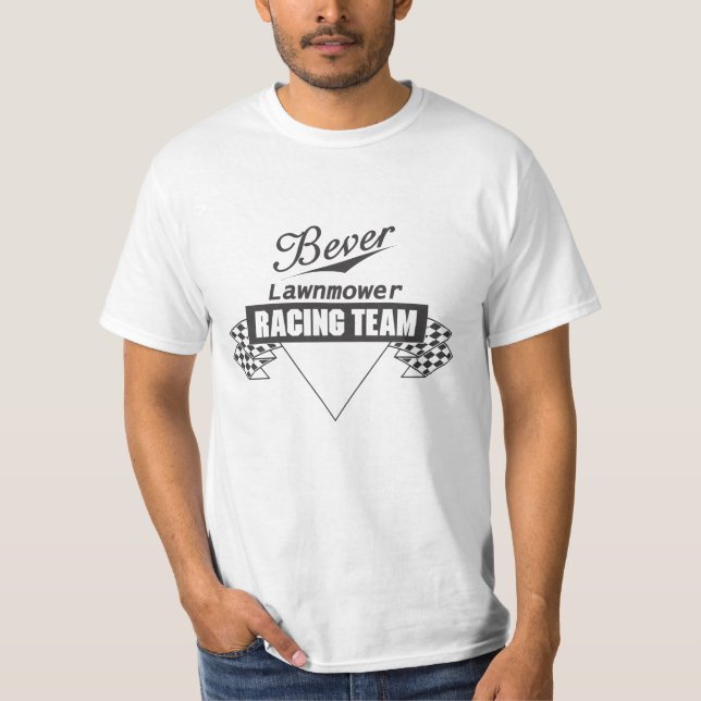 Bever Lawnmower Racing Team T-Shirt (Front)
