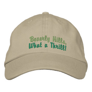 Beverly Hills, What a Thrill! Embroidered Hat