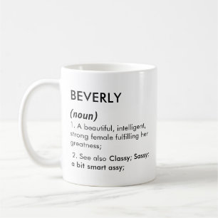 Beverly name, Editable name, Custom name Coffee Mug
