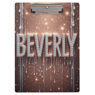 Beverly Name Rose Gold Diamond Dripping Glitter Clipboard