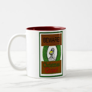 Beware! Christmas Goose! Funny Two-Tone Coffee Mug