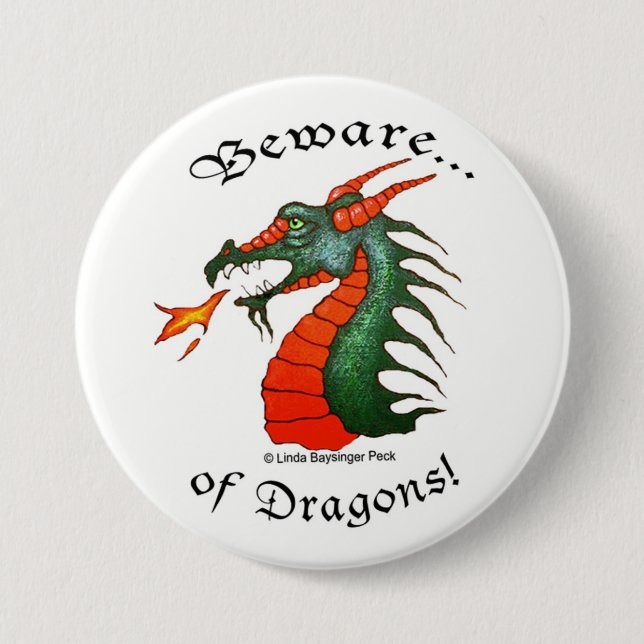 Beware Dragons White 7.5 Cm Round Badge (Front)