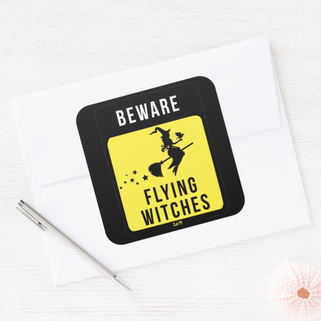 BEWARE FLYING WITCHES  funny halloween  Square Sticker (Envelope)