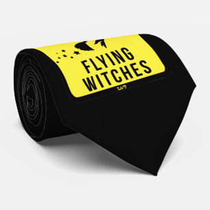 BEWARE FLYING WITCHES funny halloween Tie