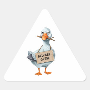 Beware Geese – Funny Angry Goose Triangle Sticker