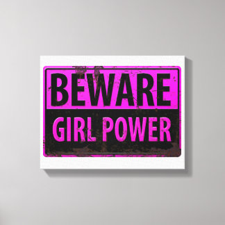 BEWARE Girl Power - Pink Black Metal Danger Sign