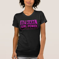 BEWARE Girl Power - Pink Black Metal Danger Sign