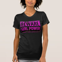 BEWARE Girl Power - Pink Black Metal Danger Sign