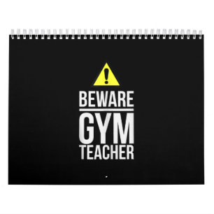 Beware Gym Teacher Physical Education Gift Calendar