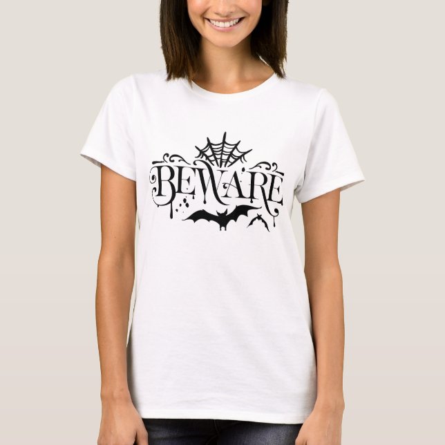 Beware Halloween typography T-Shirt (Front)