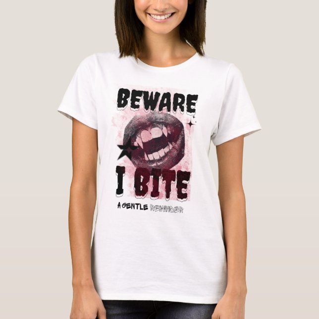 BEWARE I BITE - Grunge Vampire Aesthetic Y2K Goth  T-Shirt (Front)
