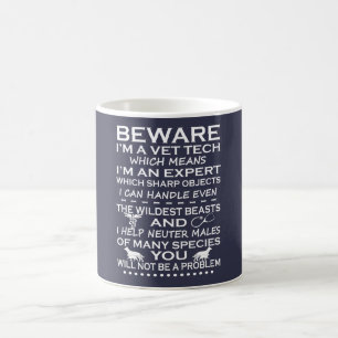 Beware I'm A Vet Tech Coffee Mug