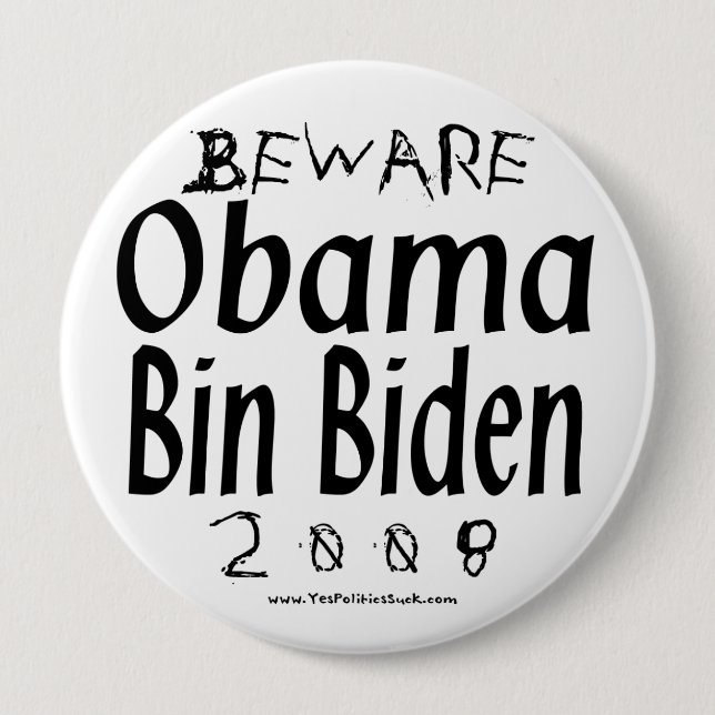 Beware Obama Bin Biden 10 Cm Round Badge (Front)