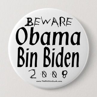 Beware Obama Bin Biden 10 Cm Round Badge