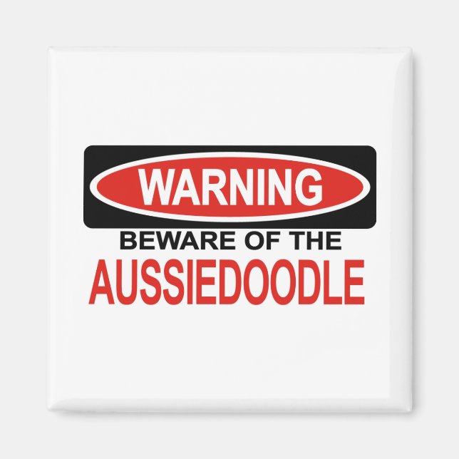 Beware Of Aussiedoodle Magnet (Front)