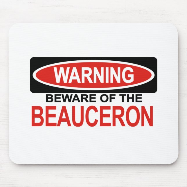 Beware Of Beauceron Mouse Pad (Front)