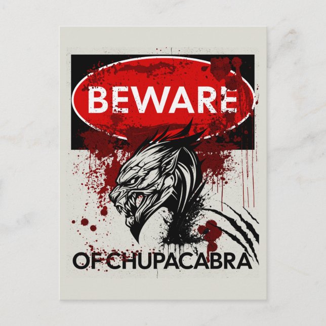 Beware of Chupacabra sign Postcard (Front)