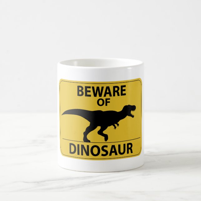 Beware of Dinosaur Coffee Mug (Center)