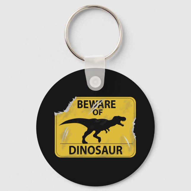 Beware of Dinosaur (damaged) Key Ring (Front)
