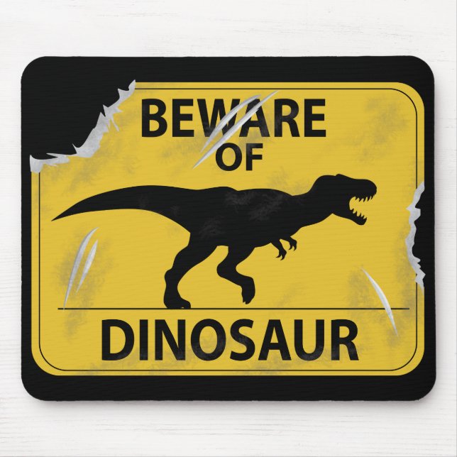 Beware of Dinosaur (damaged) Mouse Pad (Front)