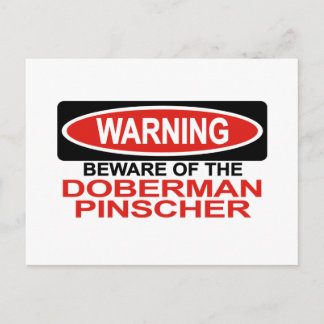 Beware Of Doberman Pinscher Postcard