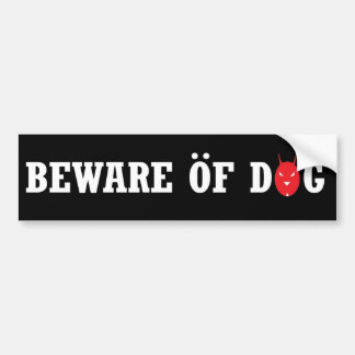 Beware of Dog bumper sticker