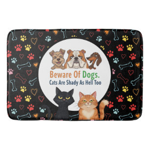 Beware of Dog & The Cat is Shady as Hell Too Bath Mat