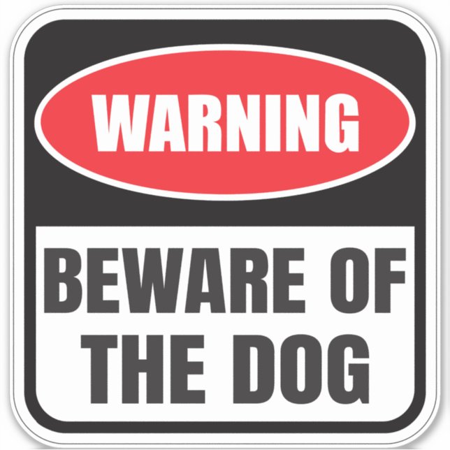 Beware of Dogs warning Sign (Front)