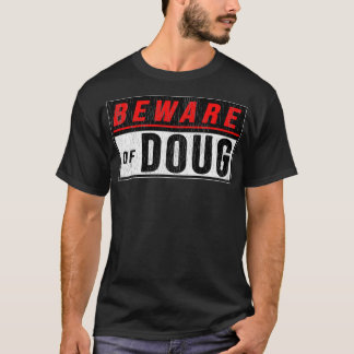 Beware of Doug Funny Humor Dog dragonball shirt