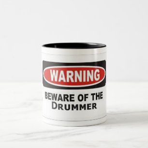 Beware of Drummer Mug