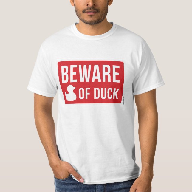 Beware of Duck T-Shirt (Front)