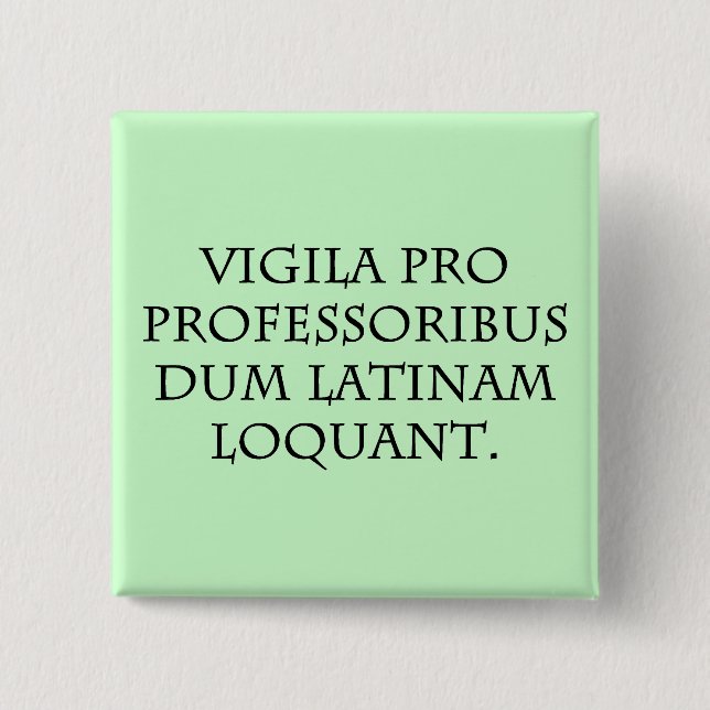 Beware of Experts (Latin) 15 Cm Square Badge (Front)