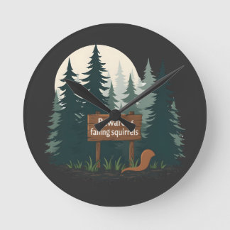 Beware of falling squirrels T-shirt Round Clock